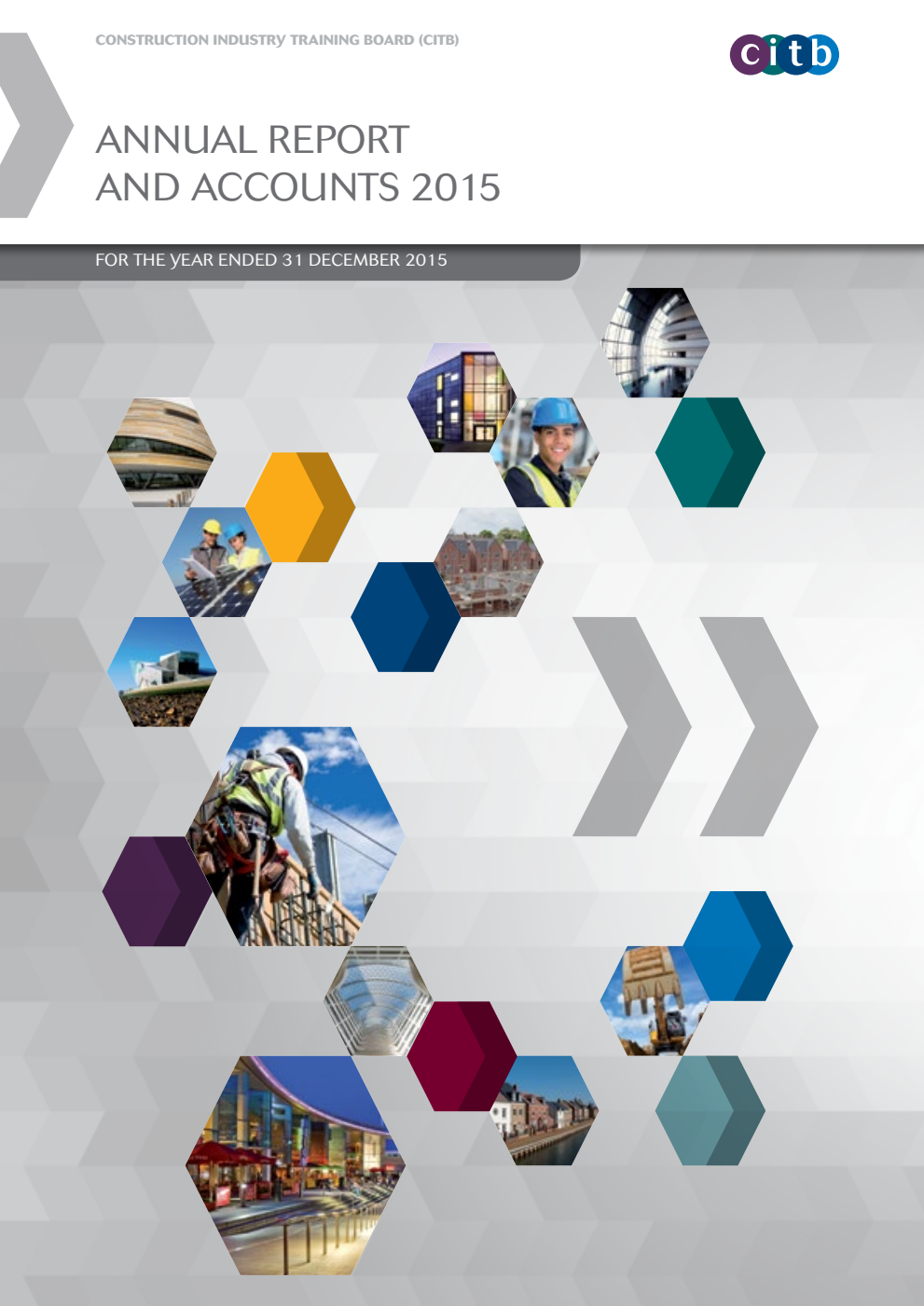 Construction Industry Training Board (CITB) Annual Report and Accounts 2015 for the year ended 31 December 2015