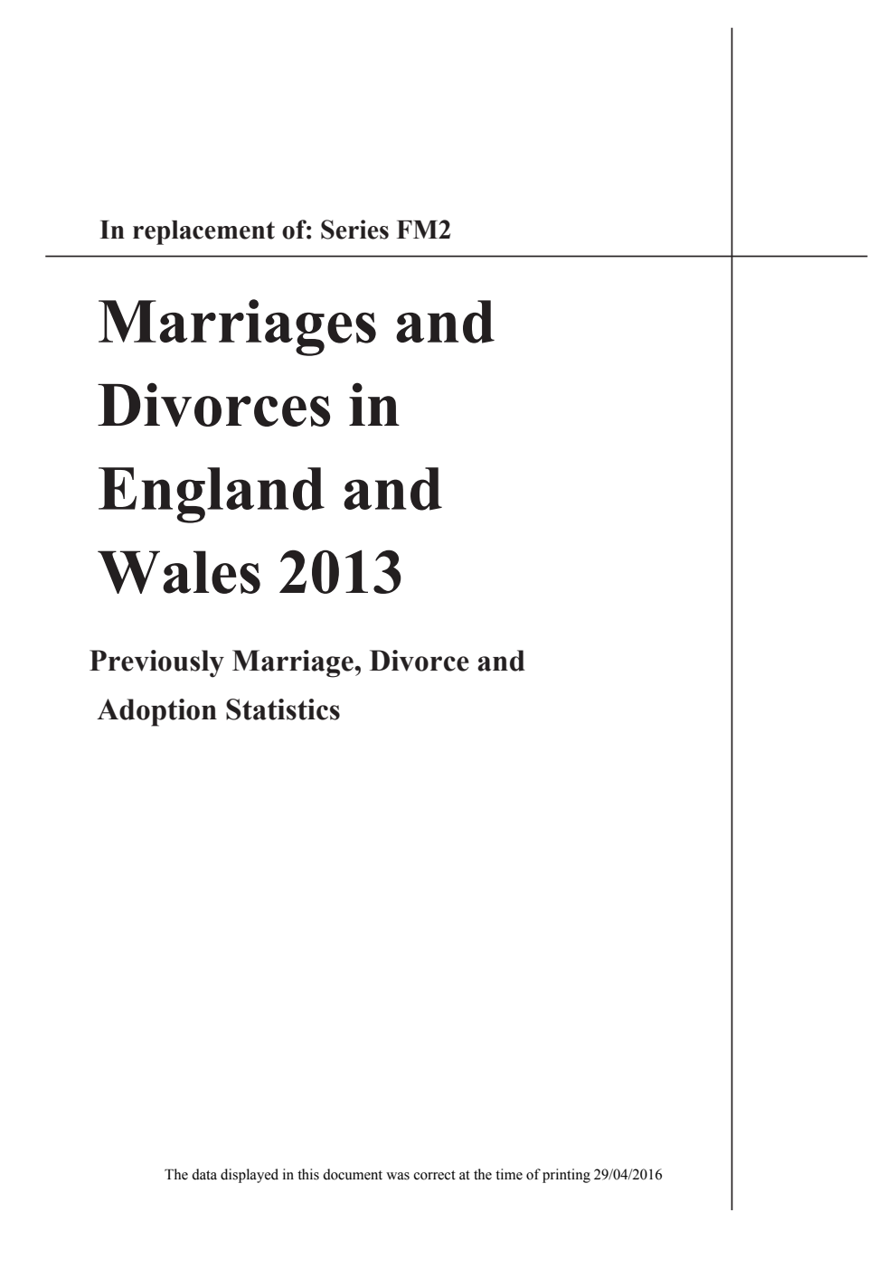 Marriages and Divorces in England and Wales 2013