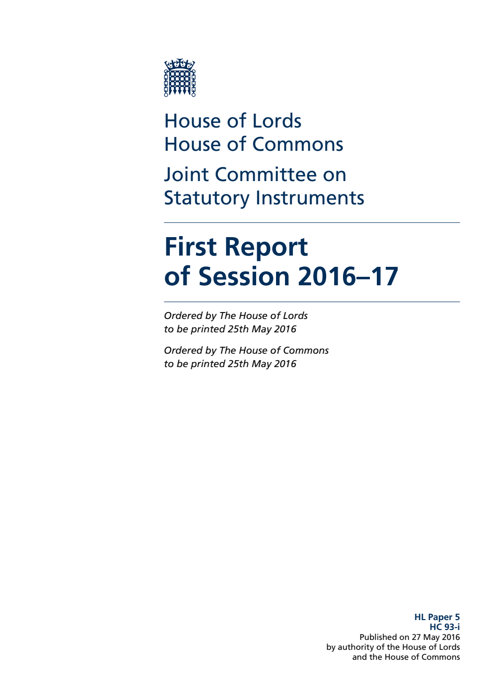 Statutory Instruments Joint Committee 1st Report of Session 2016-17
