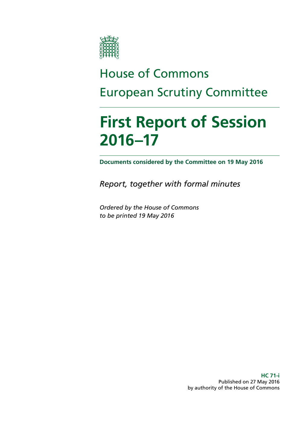 European Scrutiny Committee 1st Report of Session 2016-17