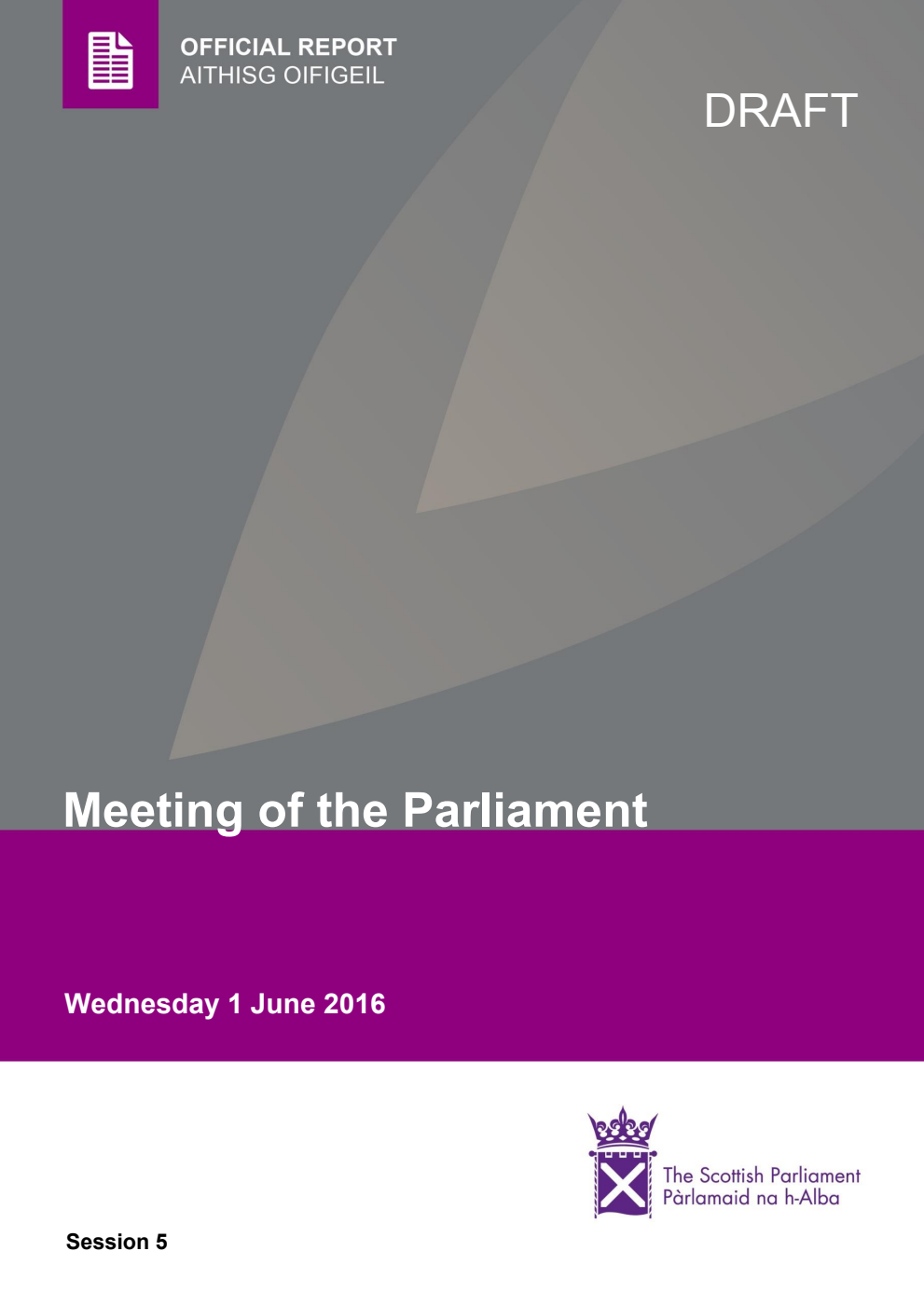 Official Report Meeting of the Parliament Wednesday 1 June 2016 [Draft]