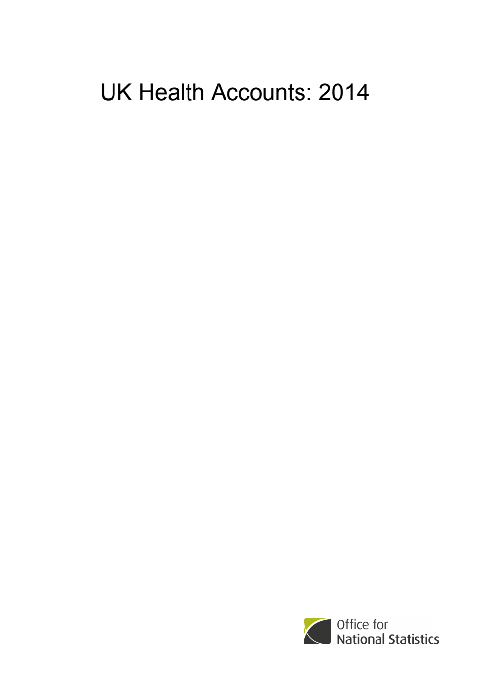 United Kingdom Health Accounts 2014