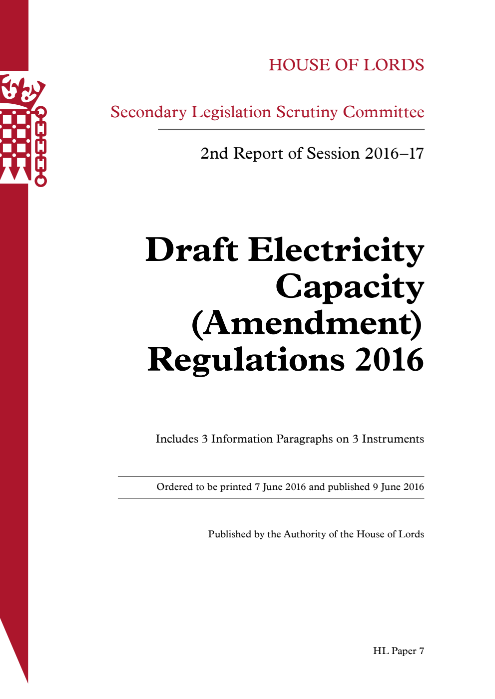 Secondary Legislation Scrutiny Committee 2nd Report of Session 2016-17. Draft Electricity Capacity (Amendment) Regulations 2016