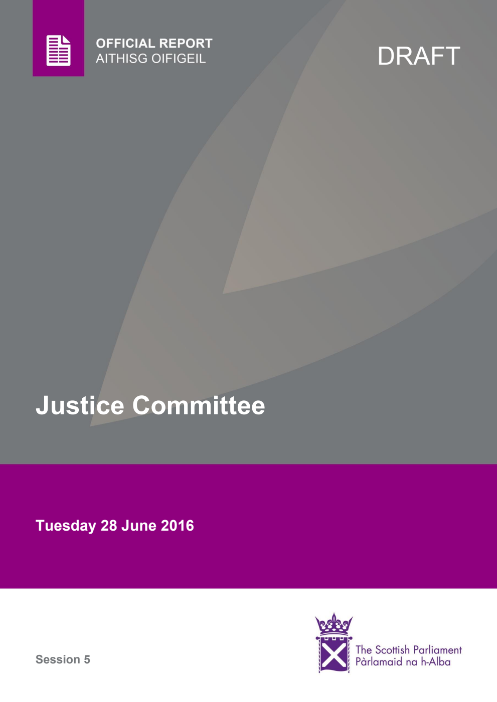 Justice Committee 2nd Meeting 2016, 28 June 2016 [Draft]