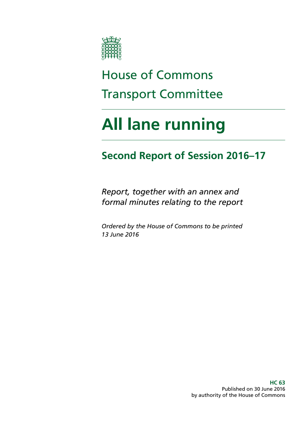 Transport Committee 2nd Report. All lane running Volume 1. Report
