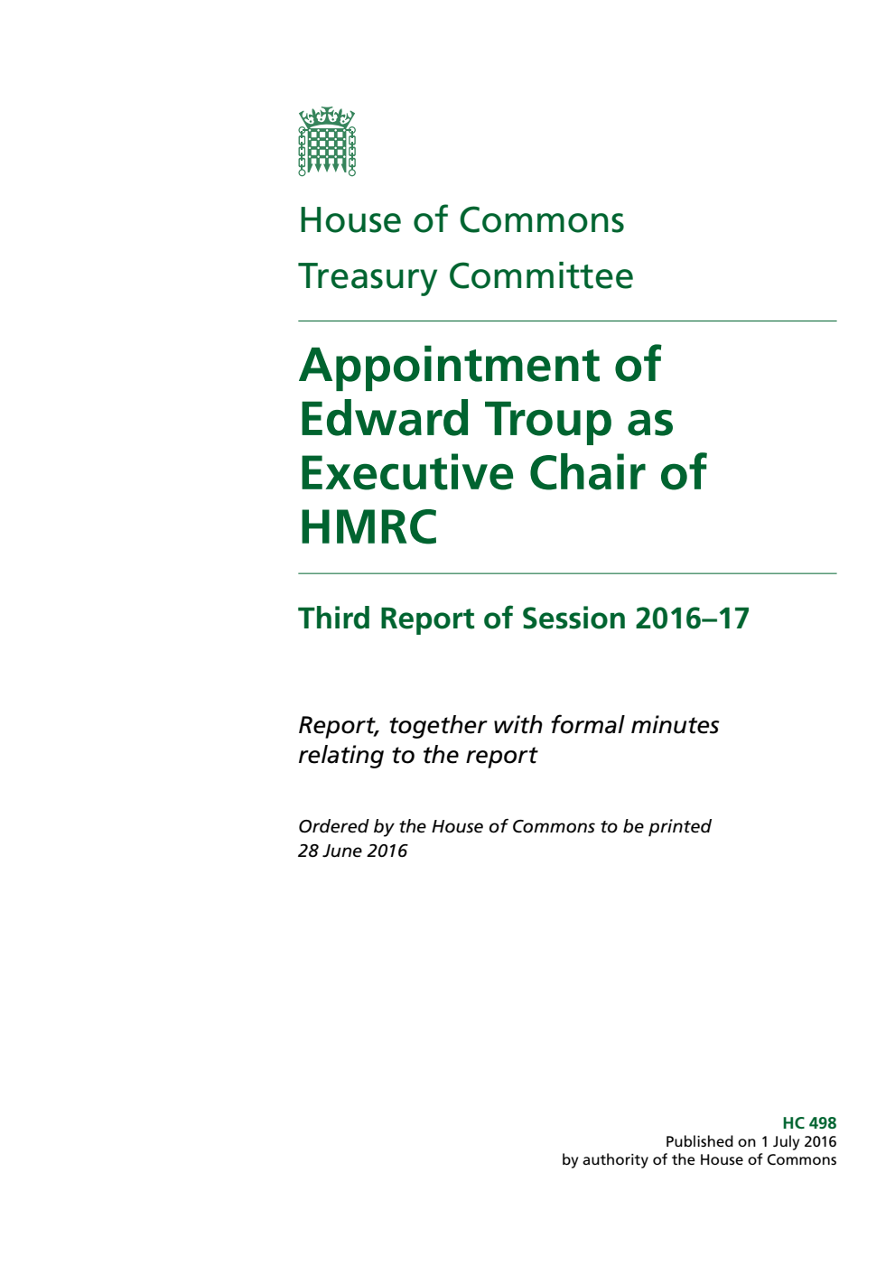 Treasury Committee 3rd Report. Appointment of Edward Troup as Executive Chair of HMRC Volume 1. Report