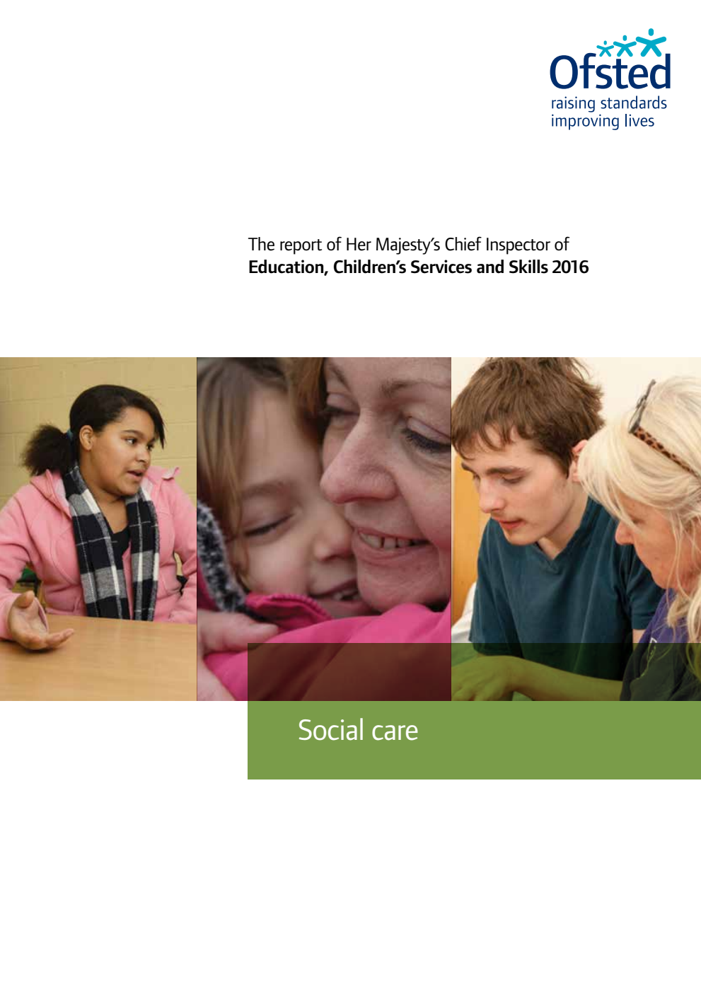 The report of Her Majesty’s Chief Inspector of Education, Children’s Services and Skills 2016