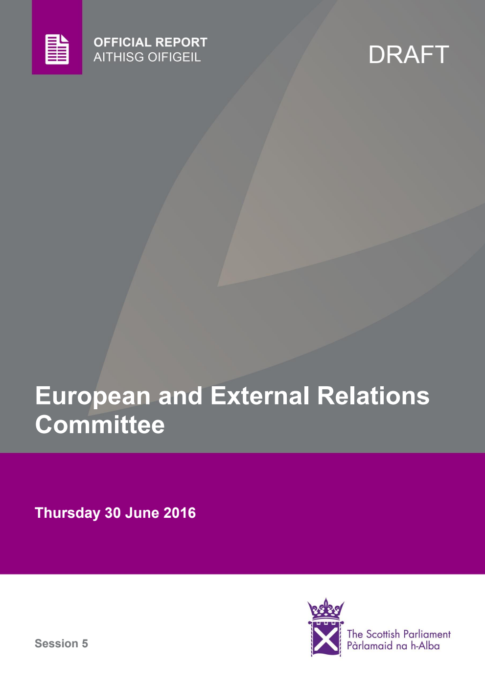 European and External Relations Committee 2nd Meeting 2016, 30 June 2016 [Draft]