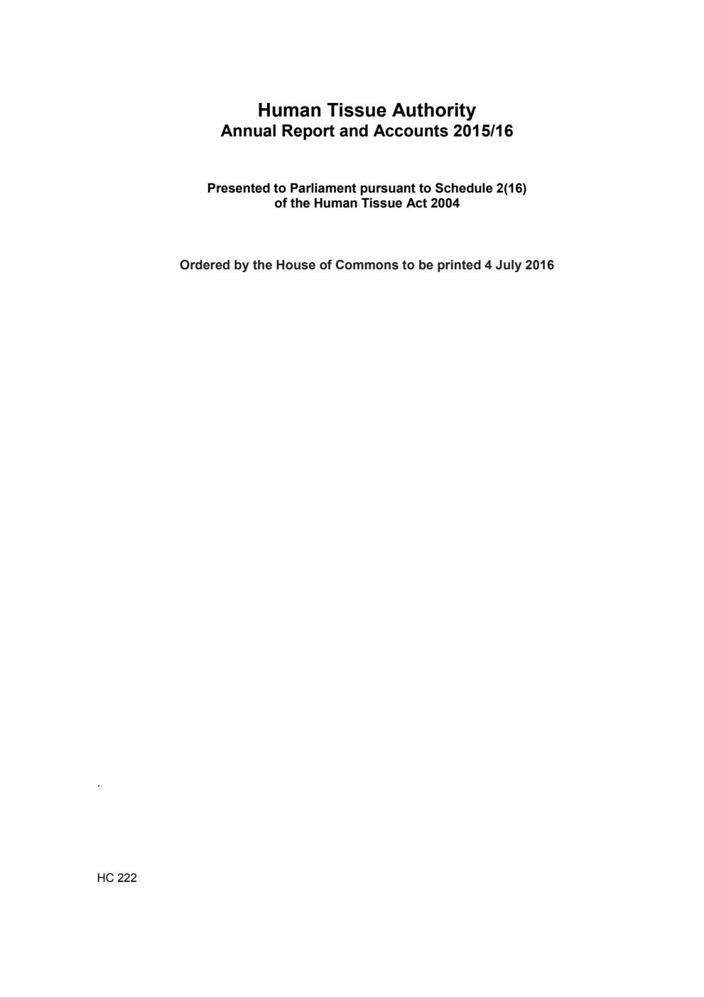 Human Tissue Authority Annual Report and Accounts 2015/16