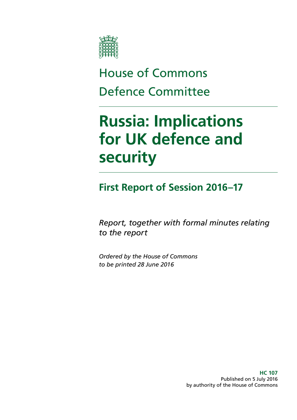 Defence Committee 1st Report. Russia: Implications for UK defence and security Volume 1. Report