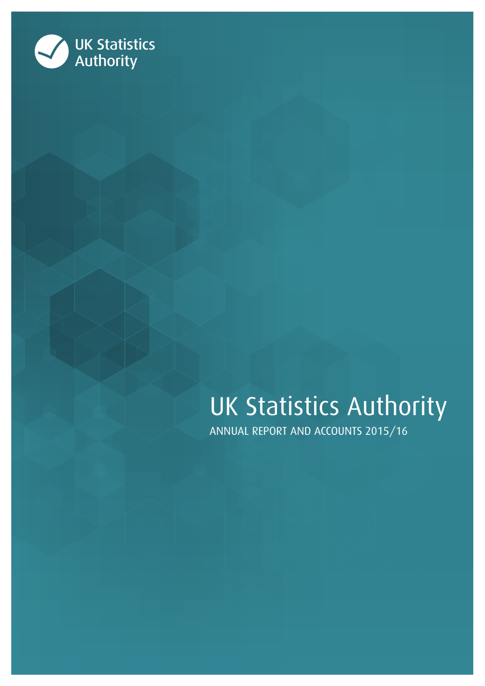 UK Statistics Authority Annual Report and Accounts 2015/16
