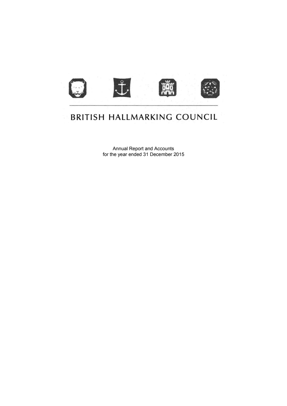 British Hallmarking Council Annual Report and Accounts for the year ended 31 December 2015