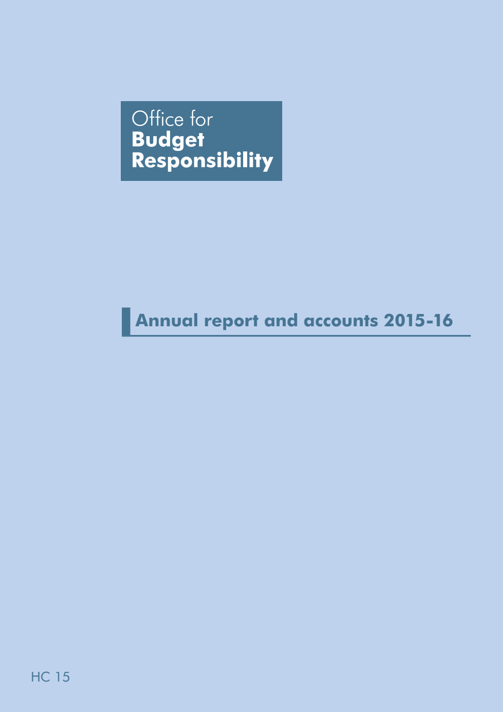 Office for Budget Responsibility Annual report and accounts 2015-16