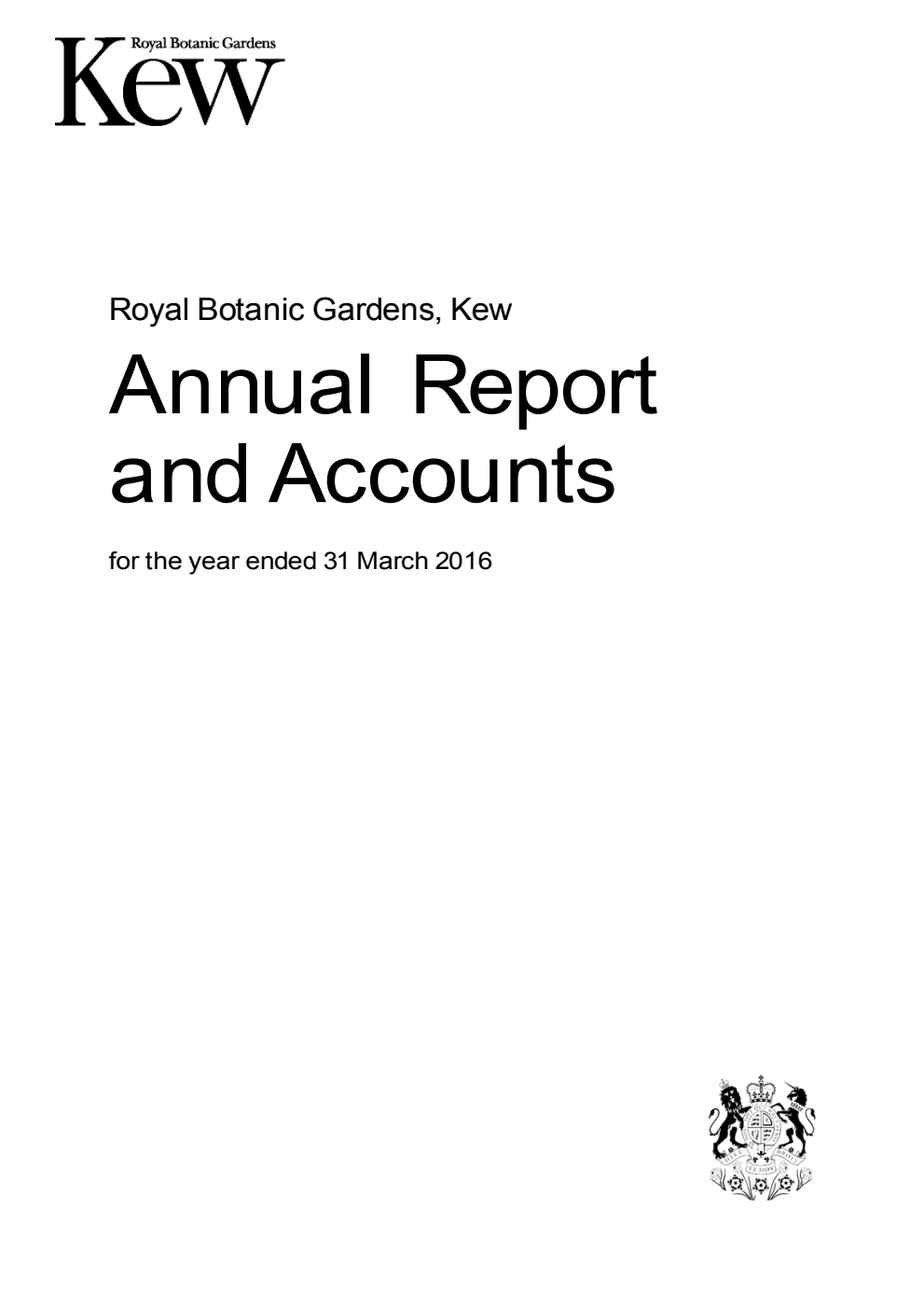 Royal Botanic Gardens, Kew Annual Report and Accounts for the year ended 31 March 2016