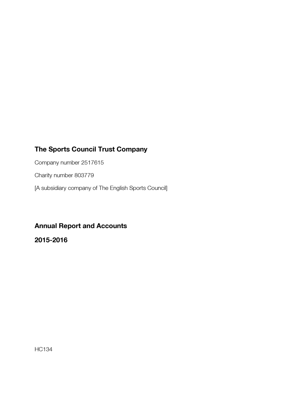 The Sports Council Trust Company Annual Report and Accounts 2015-2016