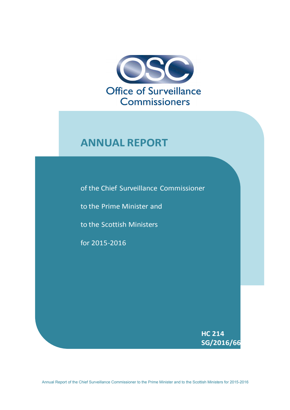 Annual Report of the Chief Surveillance Commissioner to the Prime Minister and to the Scottish Ministers for 2015-2016