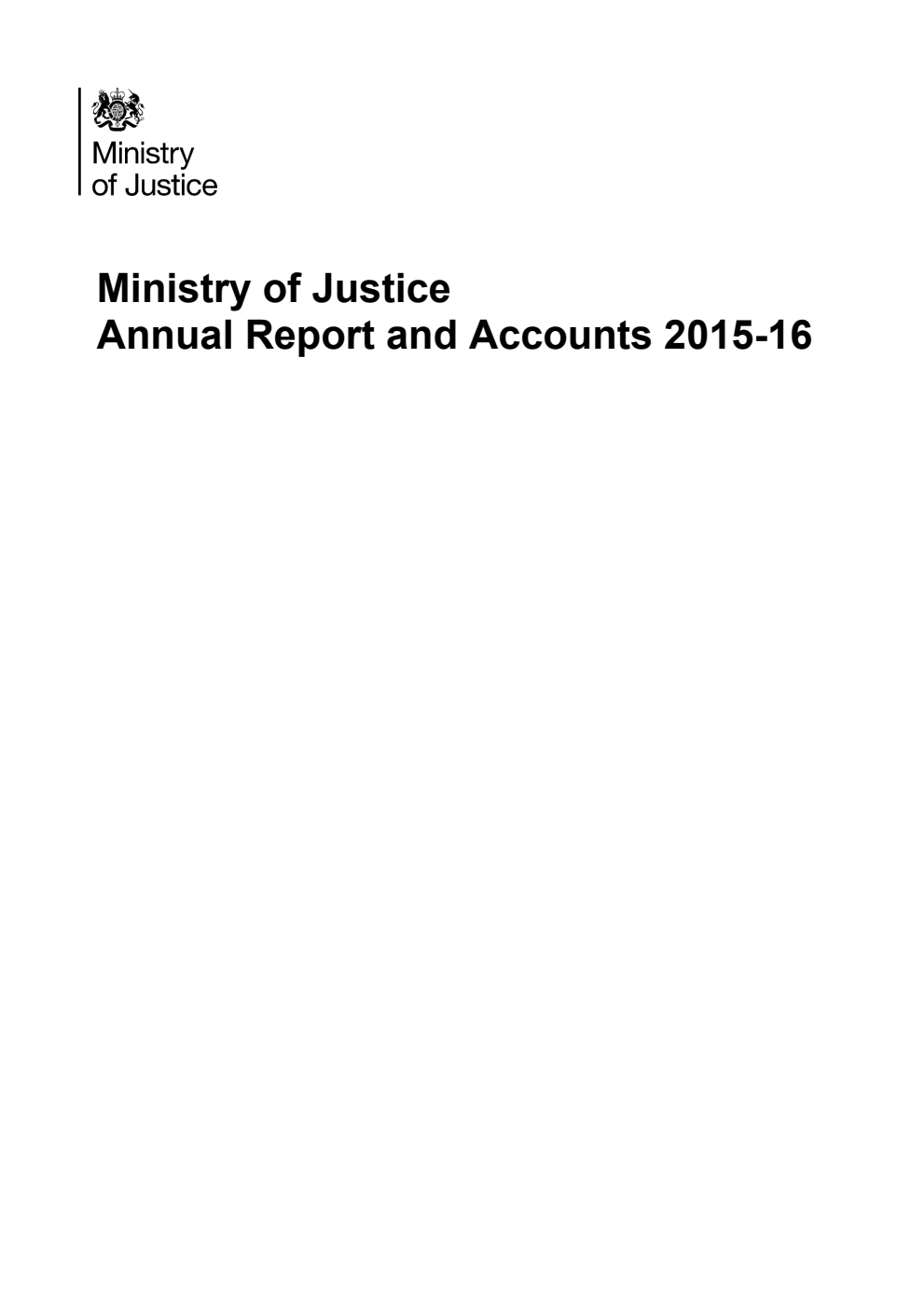 Ministry of Justice Annual Report and Accounts 2015-16