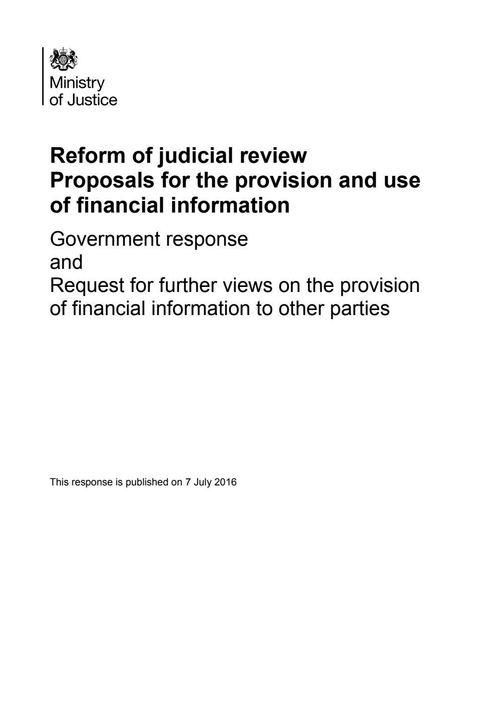 Reform of judicial review: proposals for the provision and use of financial information. Government response and Request for further views on the provision of financial information to other parties 