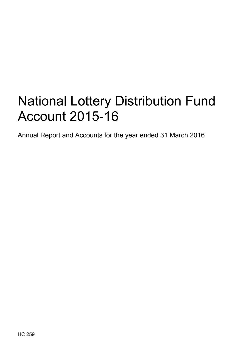 National Lottery Distribution Fund Account 2015-16: Annual Report and Accounts for the year ending 31 March 2016