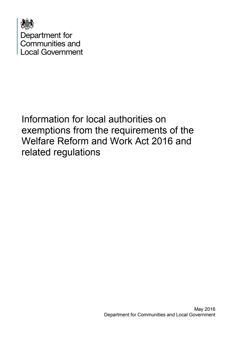 Information for local authorities on exemptions from the requirements of the Welfare Reform and Work Act 2016 and related regulations