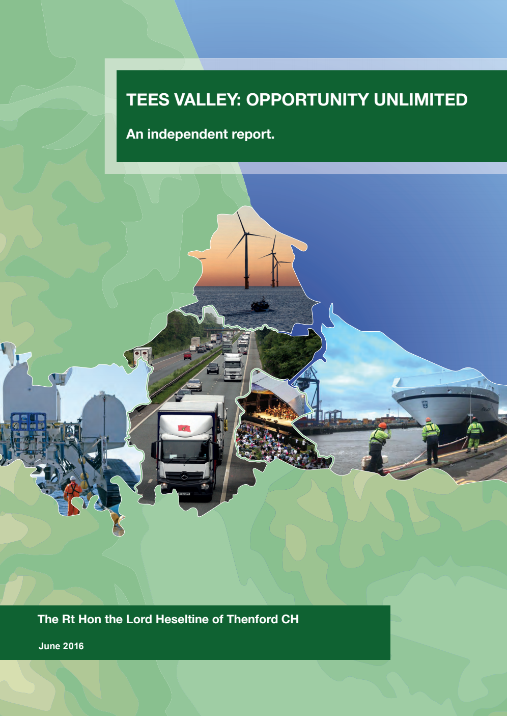 Tees Valley: Opportunity Unlimited. An independent report