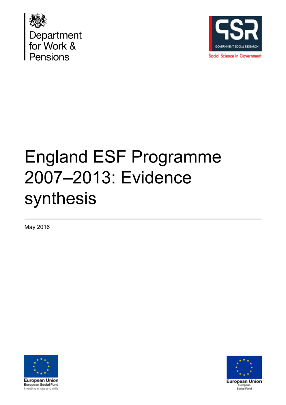 Research Report 920 England ESF Programme 2007-2013: Evidence synthesis