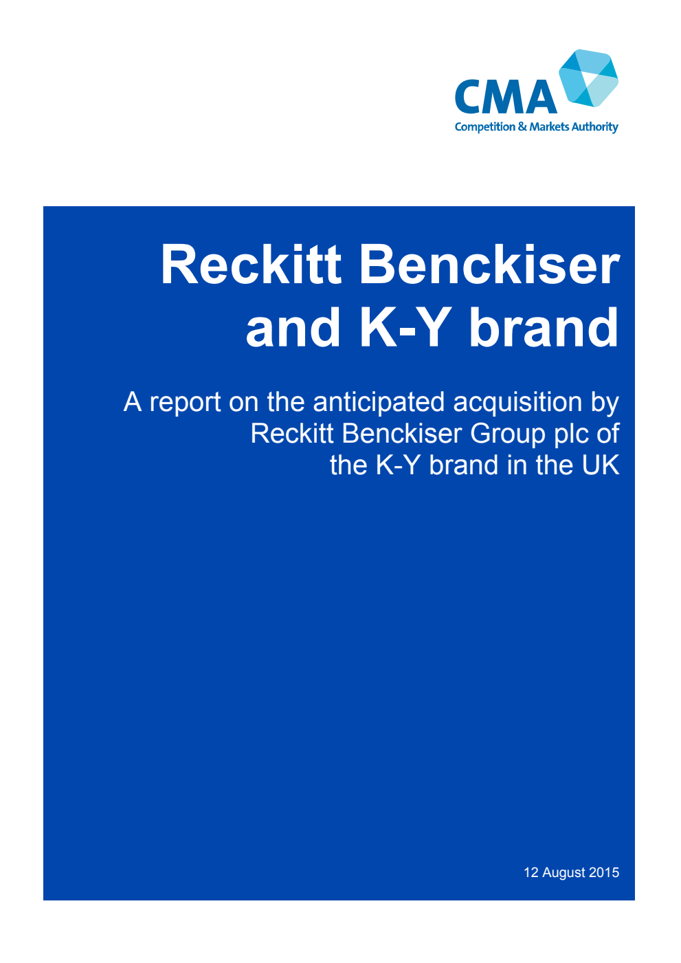 Reckitt Benckiser and K-Y brand. A report on the anticipated acquisition by Reckitt Benckiser Group plc of the K-Y brand in the UK