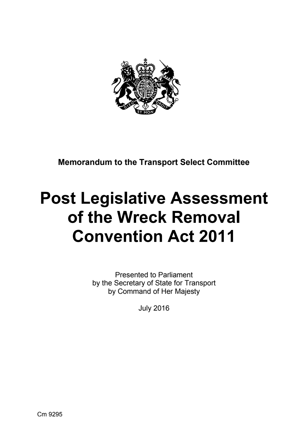 Memorandum to the Transport Select Committee. Post Legislative Assessment of the Wreck Removal Convention Act 2011