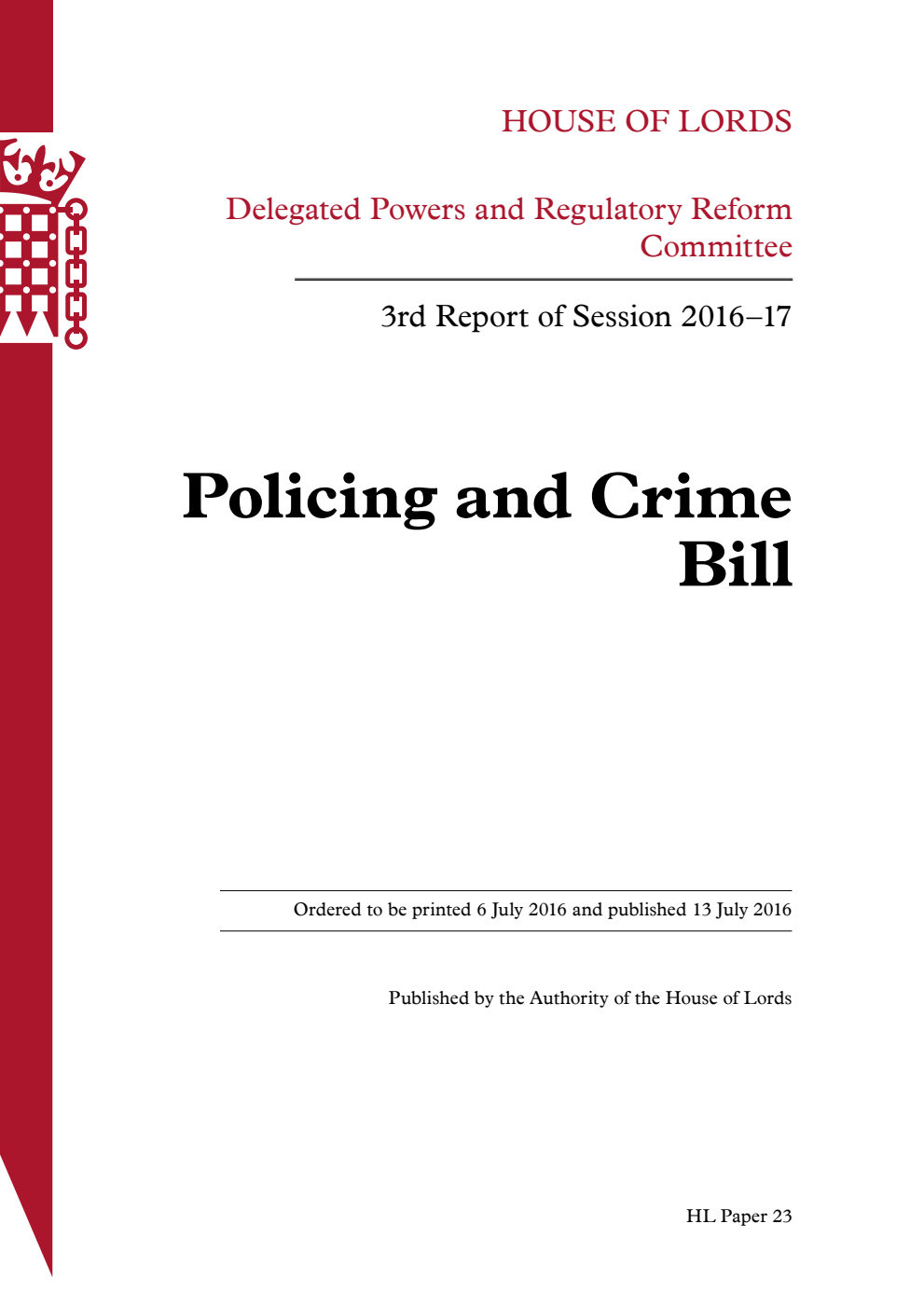 Delegated Powers and Regulatory Reform Committee 3rd Report. Policing and Crime Bill