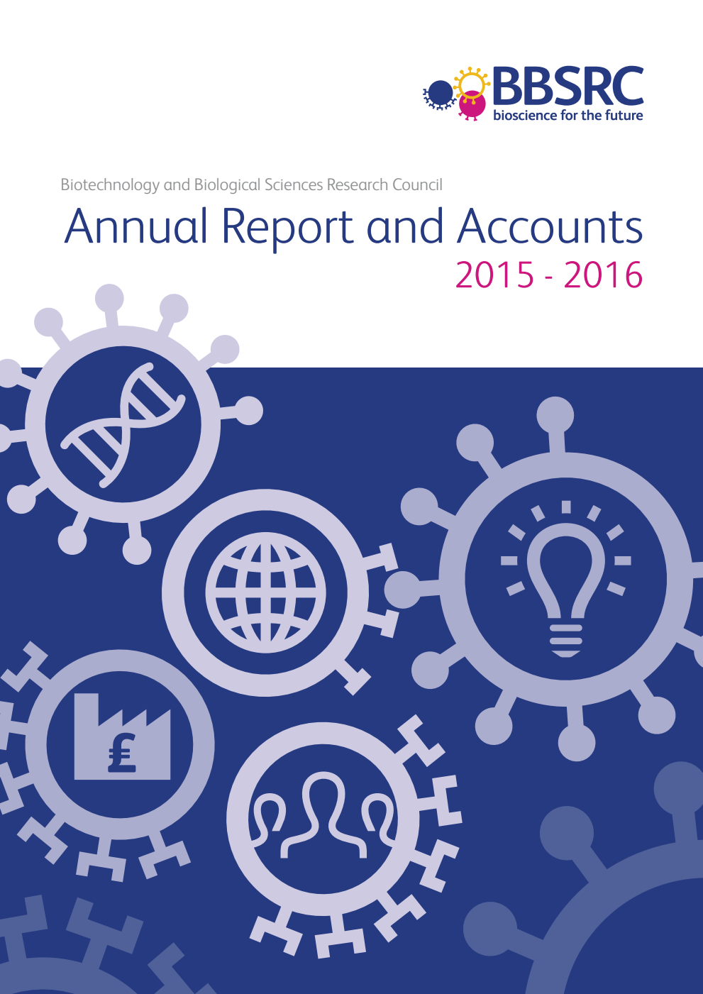 Biotechnology and Biological Sciences Research Council Annual Report and Accounts 2015-2016