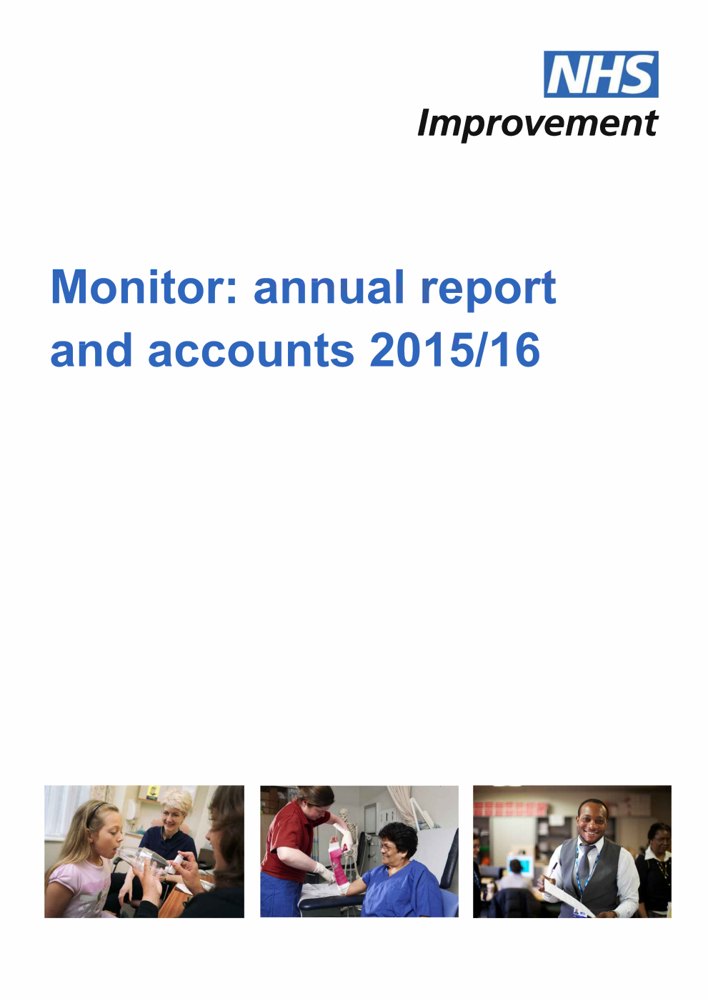 Monitor: Annual report and accounts 1 April 2015 to 31 March 2016