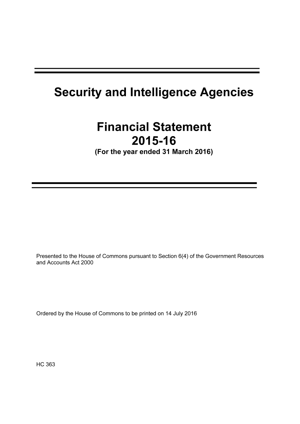 Security and Intelligence Agencies Financial Statement 2015-16 (For the year ended 31 March 2016)