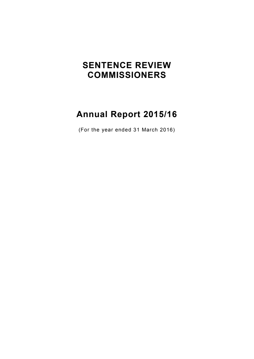 Sentence Review Commissioners Annual Report 2015/16 (for the year ended 31 March 2016)