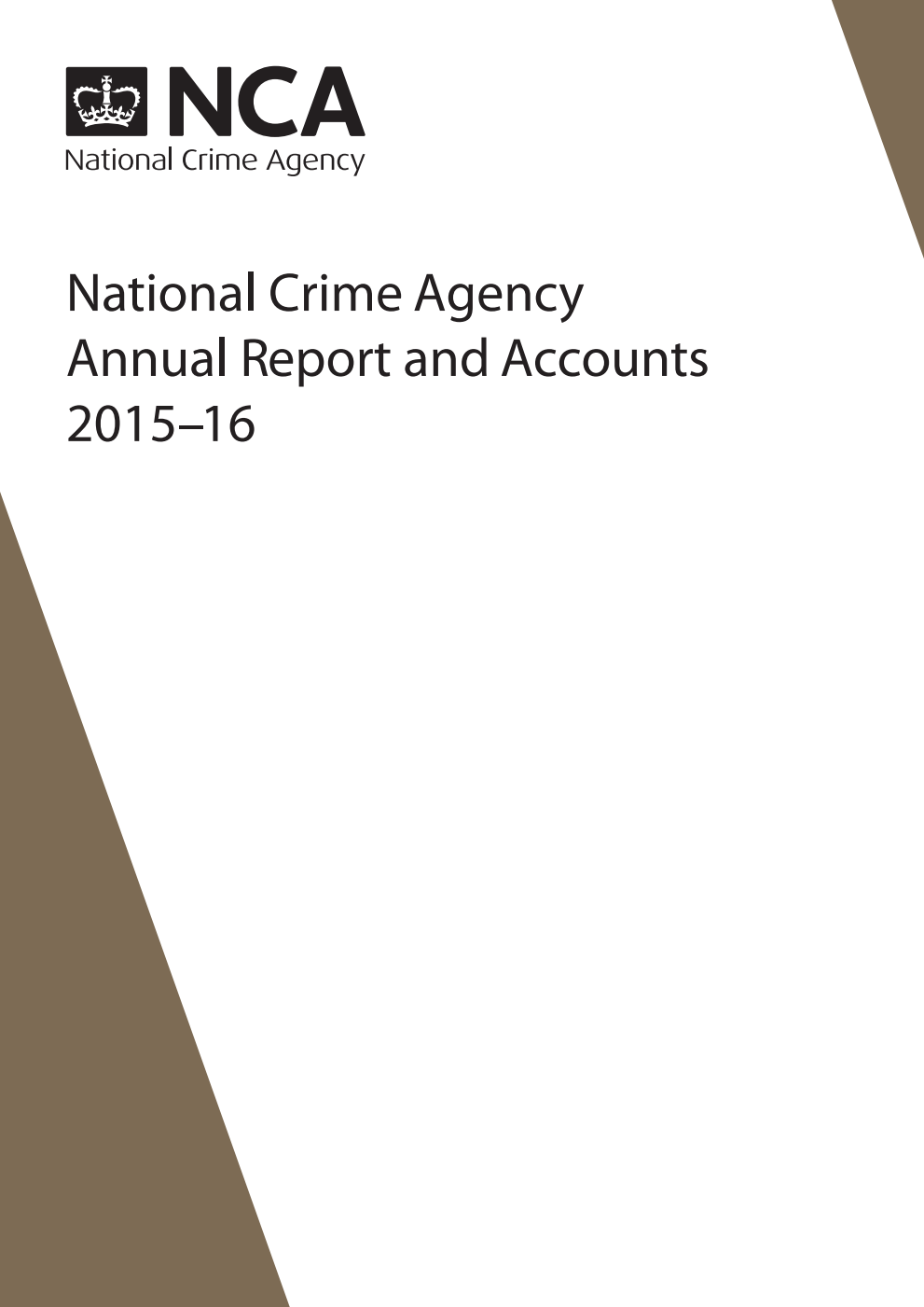 National Crime Agency Annual Report and Accounts 2015-16