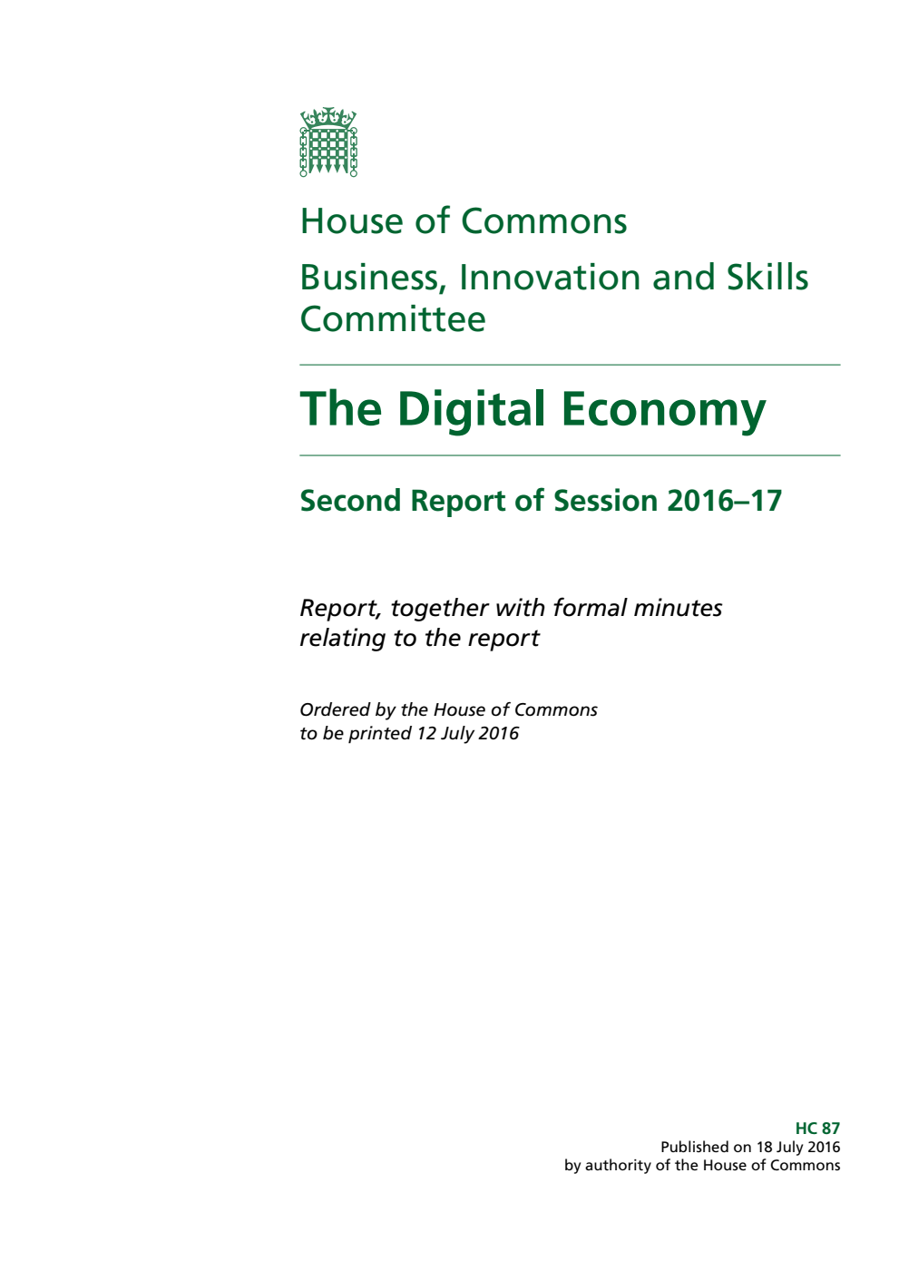 Business, Innovation and Skills Committee 2nd Report. The Digital Economy Volume 1. Report
