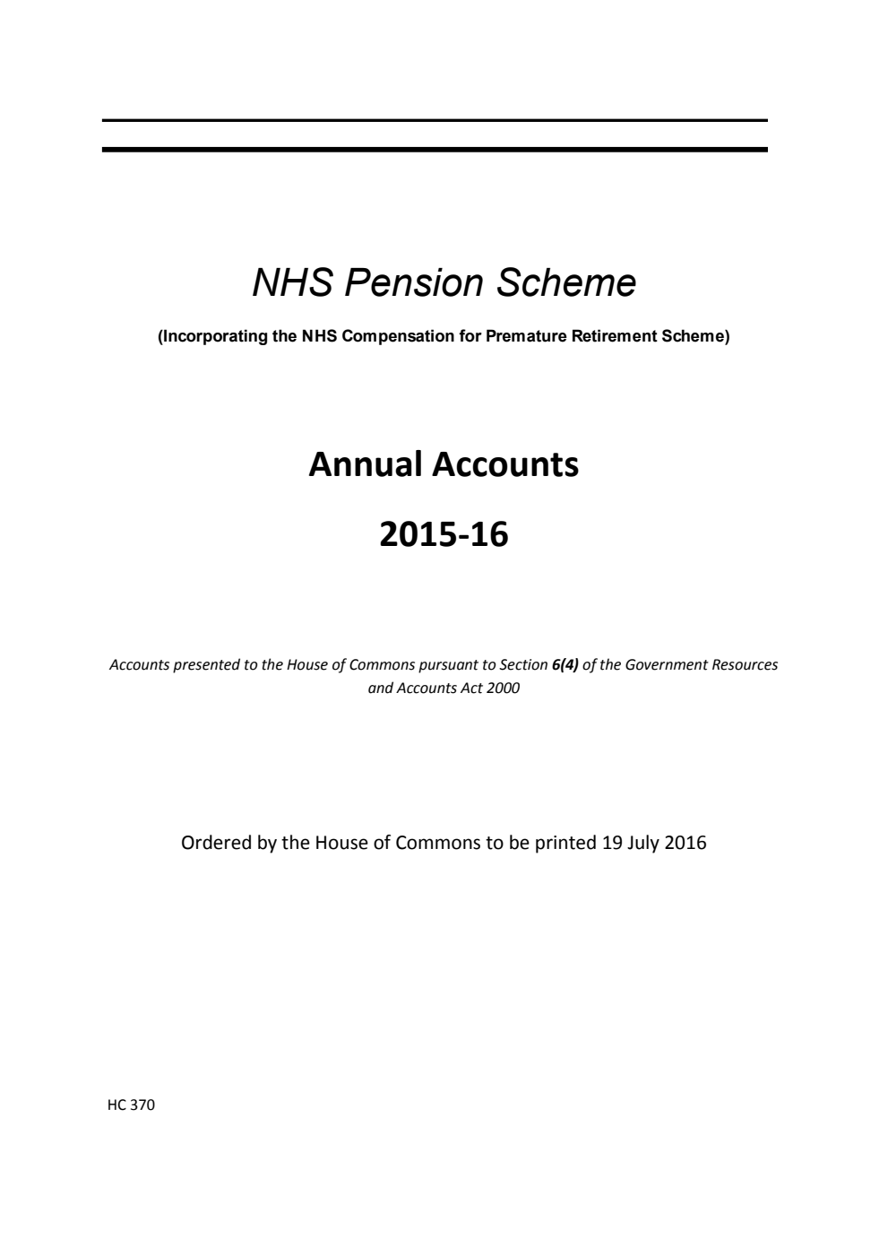 NHS Pension Scheme (Incorporating the NHS Compensation for Premature Retirement Scheme) Annual Accounts 2015-16