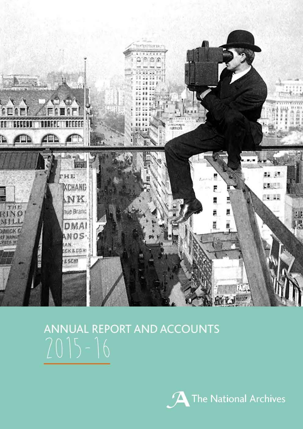 The National Archives Annual Report and Accounts 2015-16