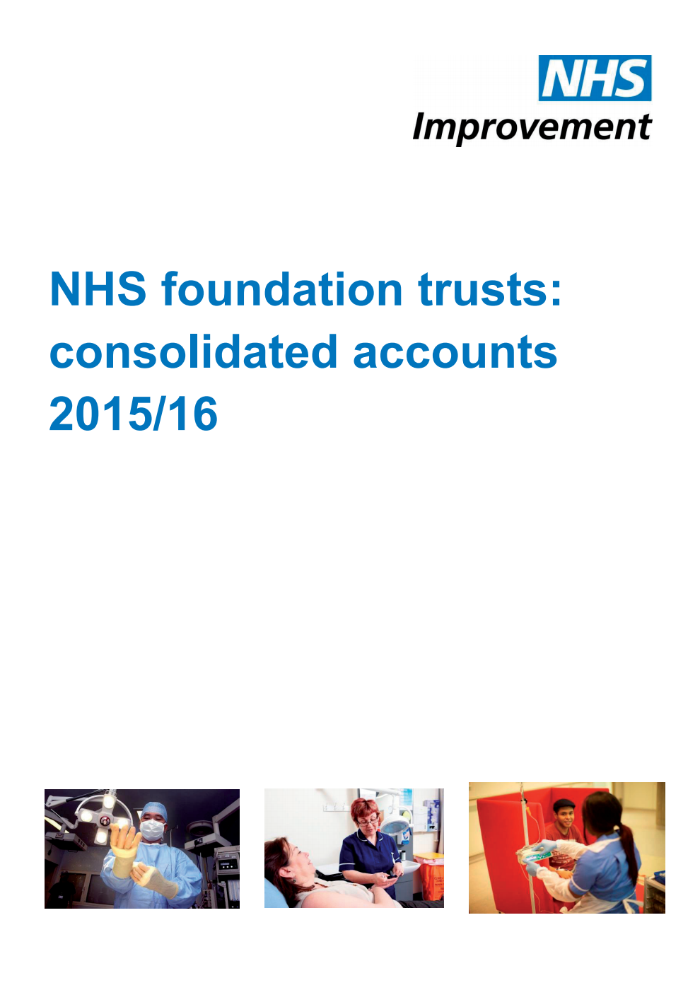 NHS foundation trusts: consolidated accounts 2015/16