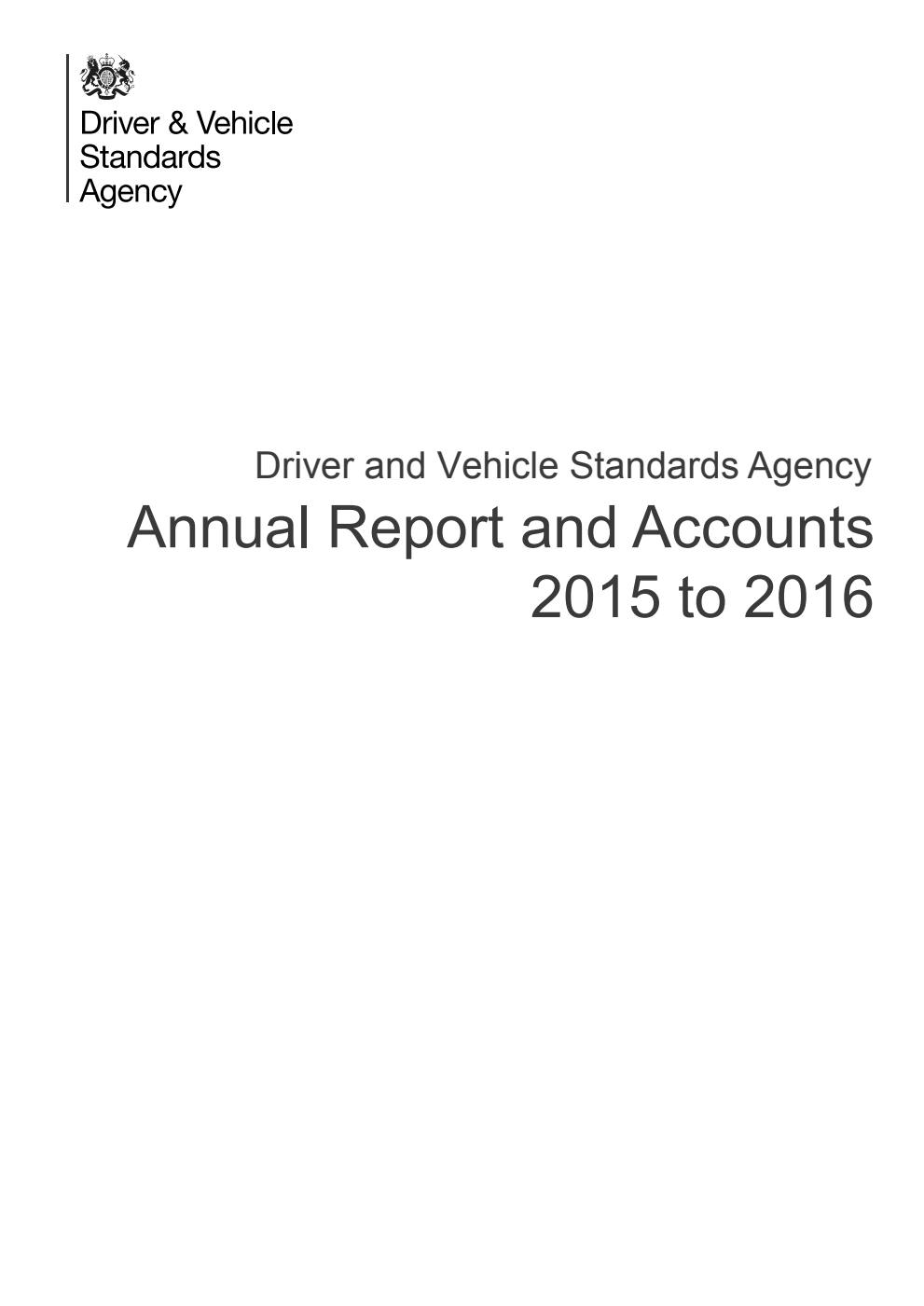 Driver and Vehicle Standards Agency Annual Report and Accounts 2015 to 2016