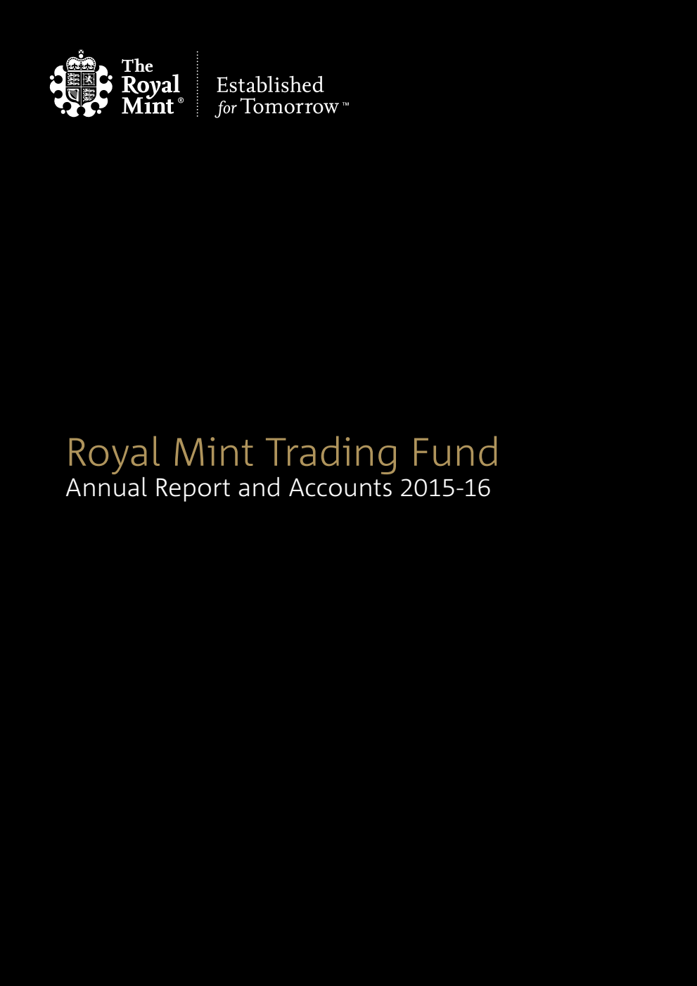 Royal Mint Trading Fund Annual Report and Accounts 2015-16