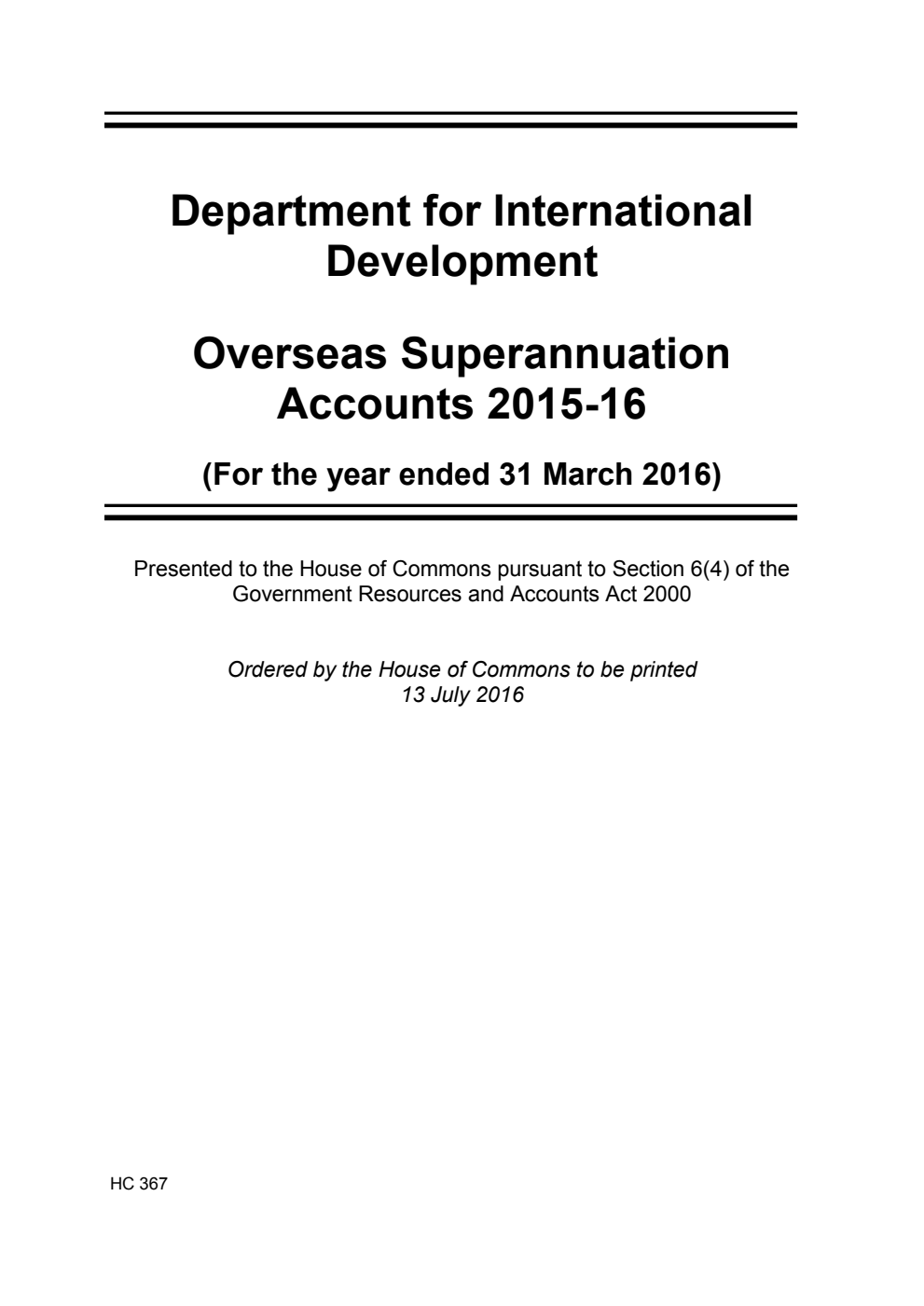 Department for International Development Overseas Superannuation Accounts 2015-16 (For the year ended 31 March 2016)