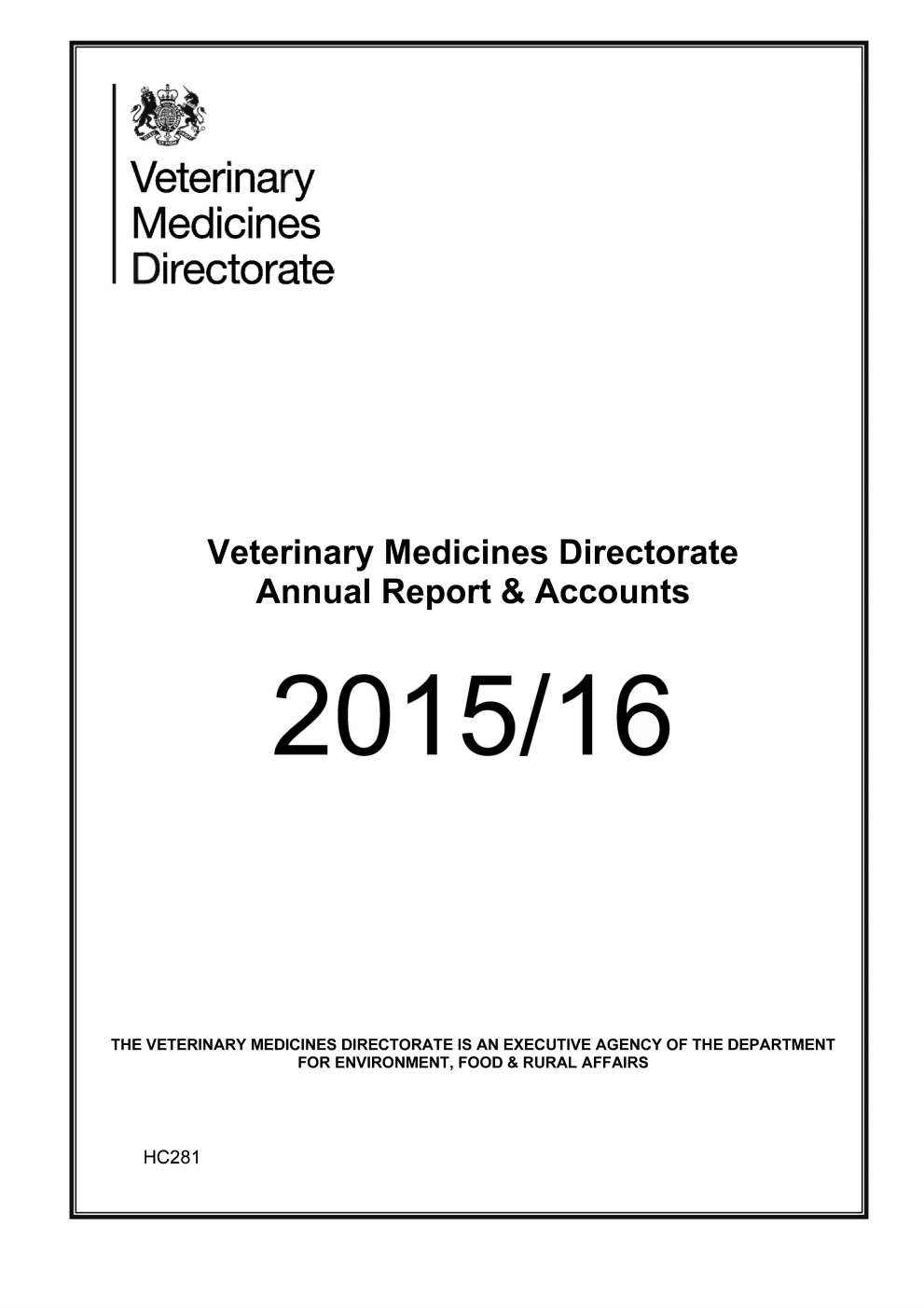Veterinary Medicines Directorate Annual Report and Accounts 2015/16