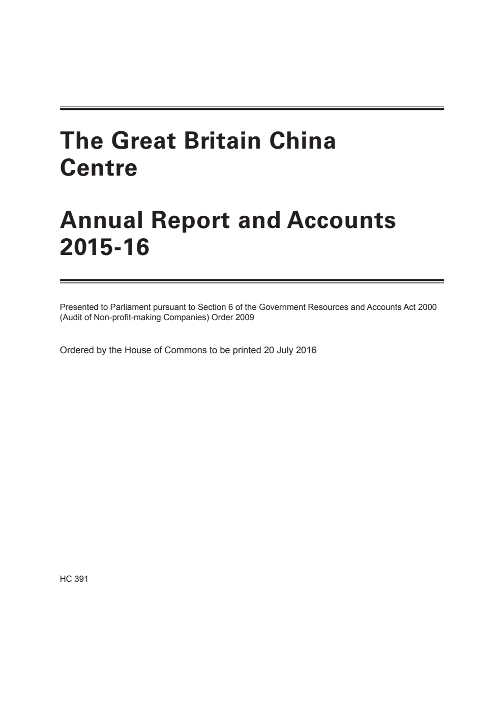 The Great Britain China Centre Annual Report and Accounts 2015-16