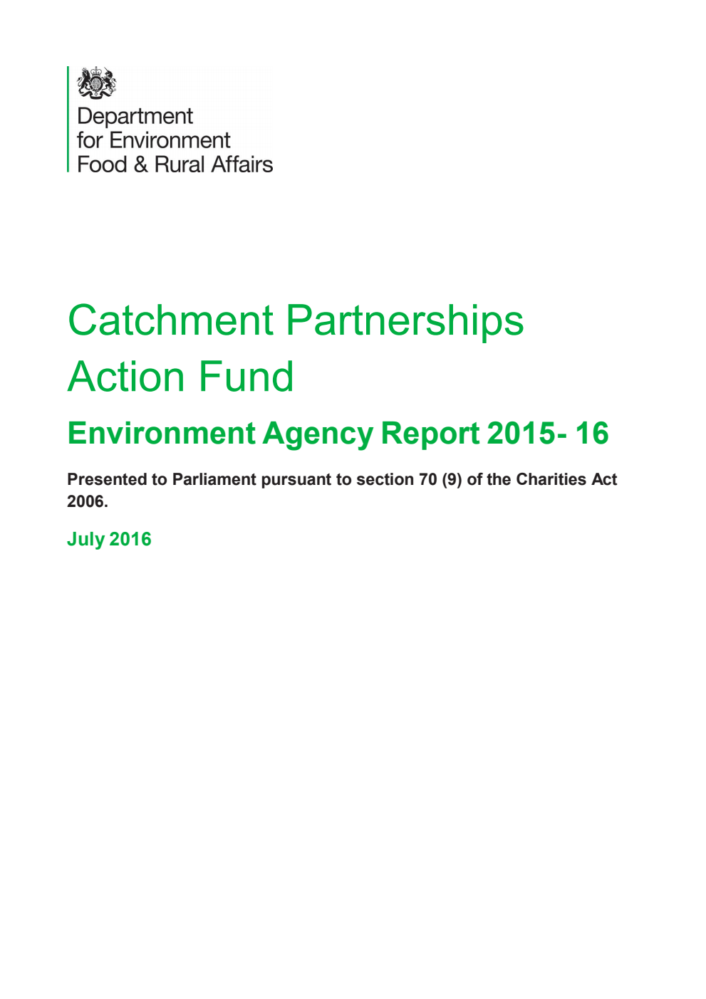 Catchment Partnerships Action Fund Environment Agency Report 2015-16