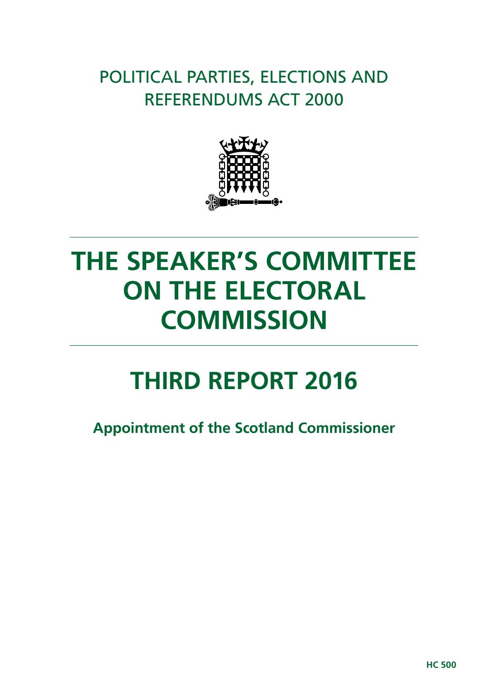 The Speaker's Committee on the Electoral Commission 3rd Report. Appointment of the Scotland Commissioner
