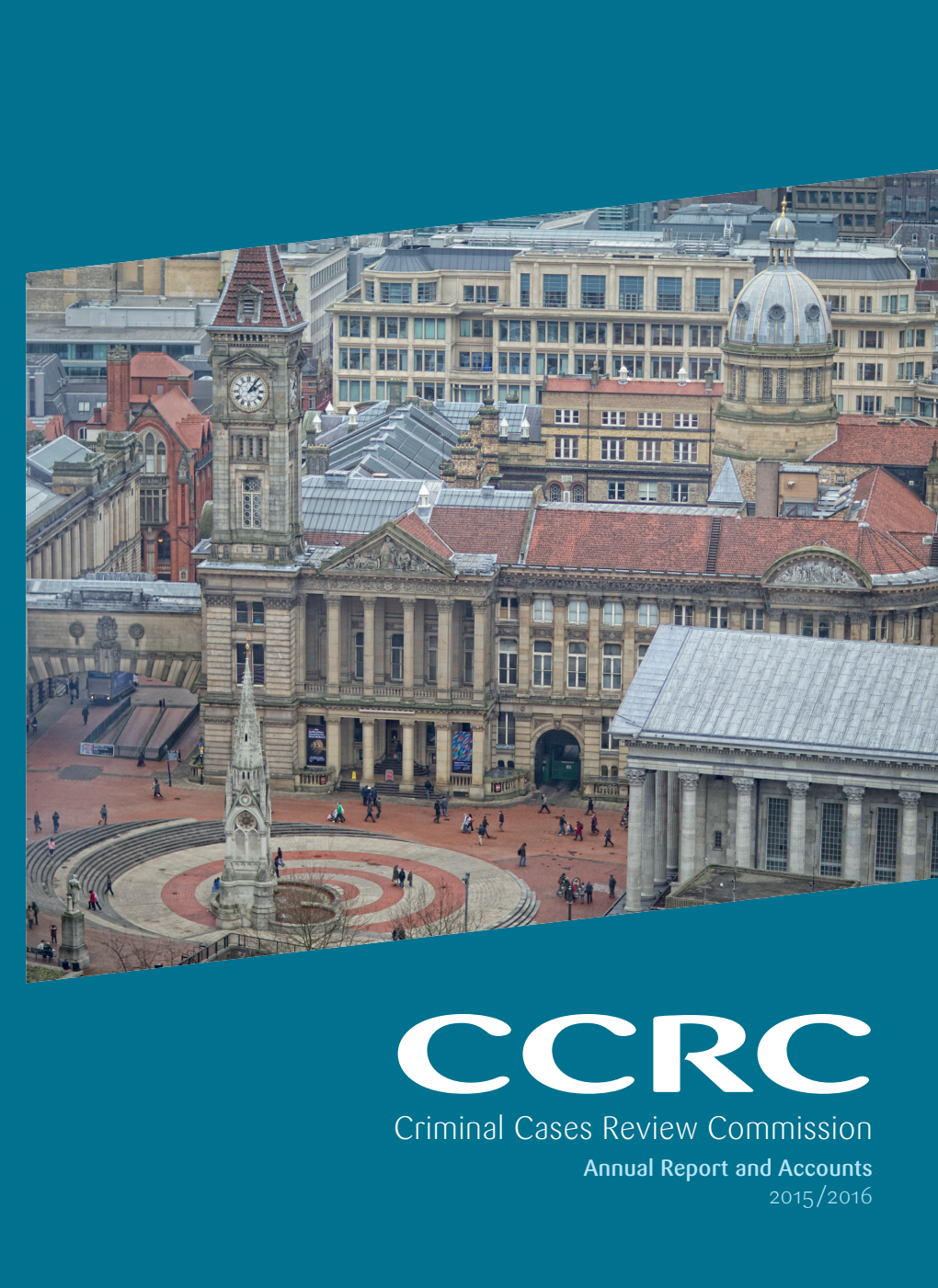 Criminal Cases Review Commission Annual Report and Accounts 2015/16