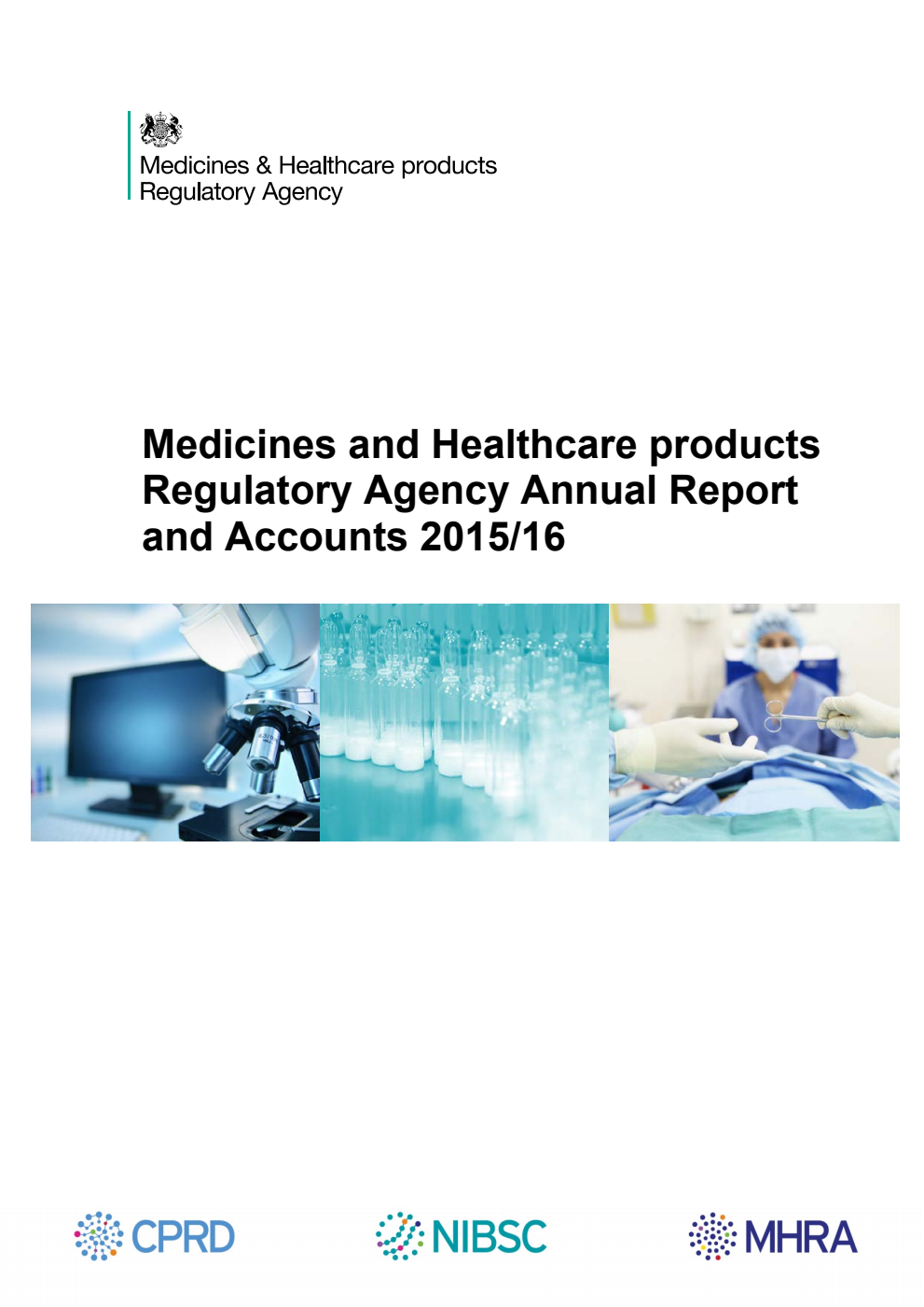 Medicines and Healthcare products Regulatory Agency Annual Report and Accounts 2015/16