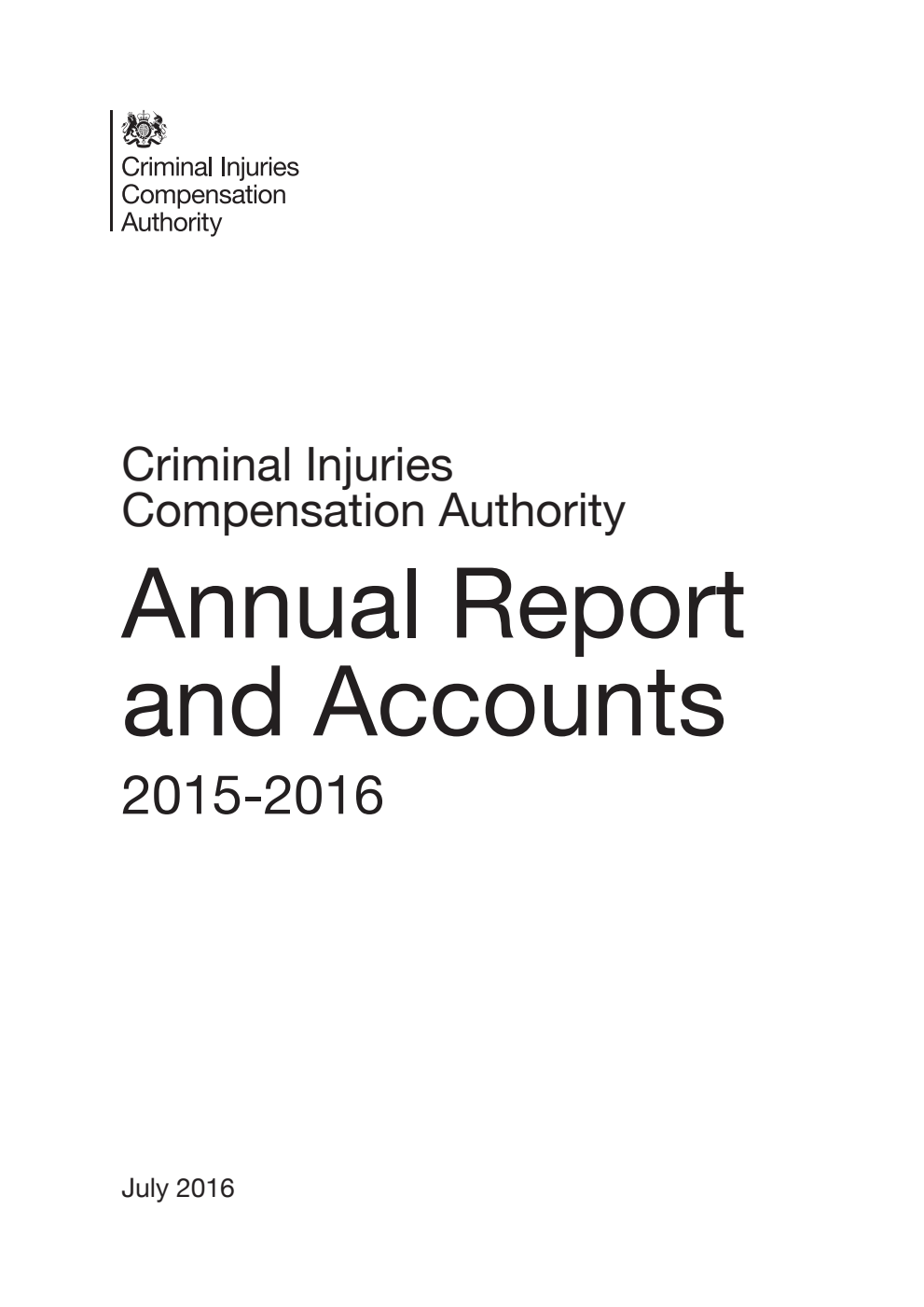 Criminal Injuries Compensation Authority Annual Report and Accounts 2015-2016