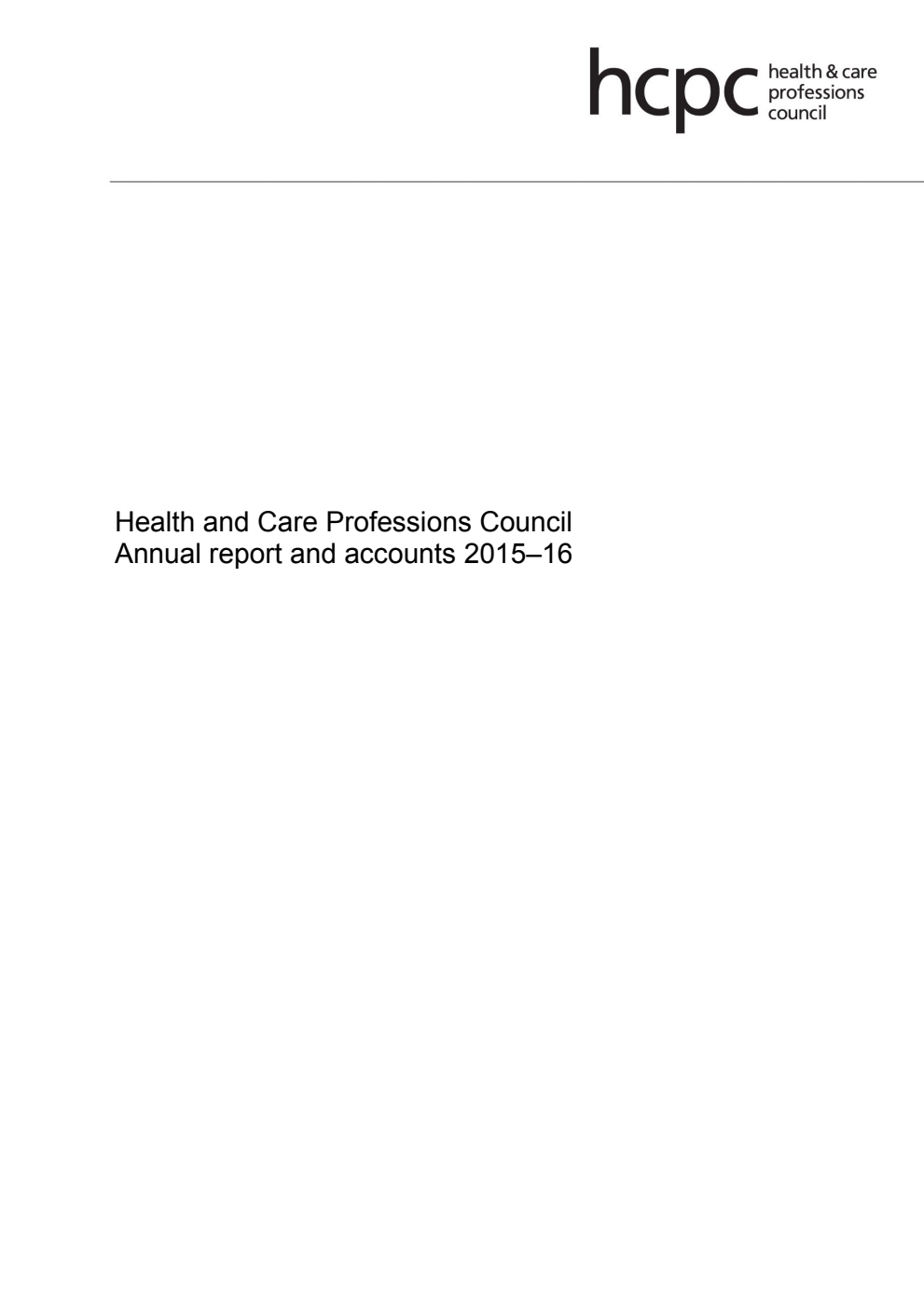 Health and Care Professions Council Annual Report and Accounts 2015-16