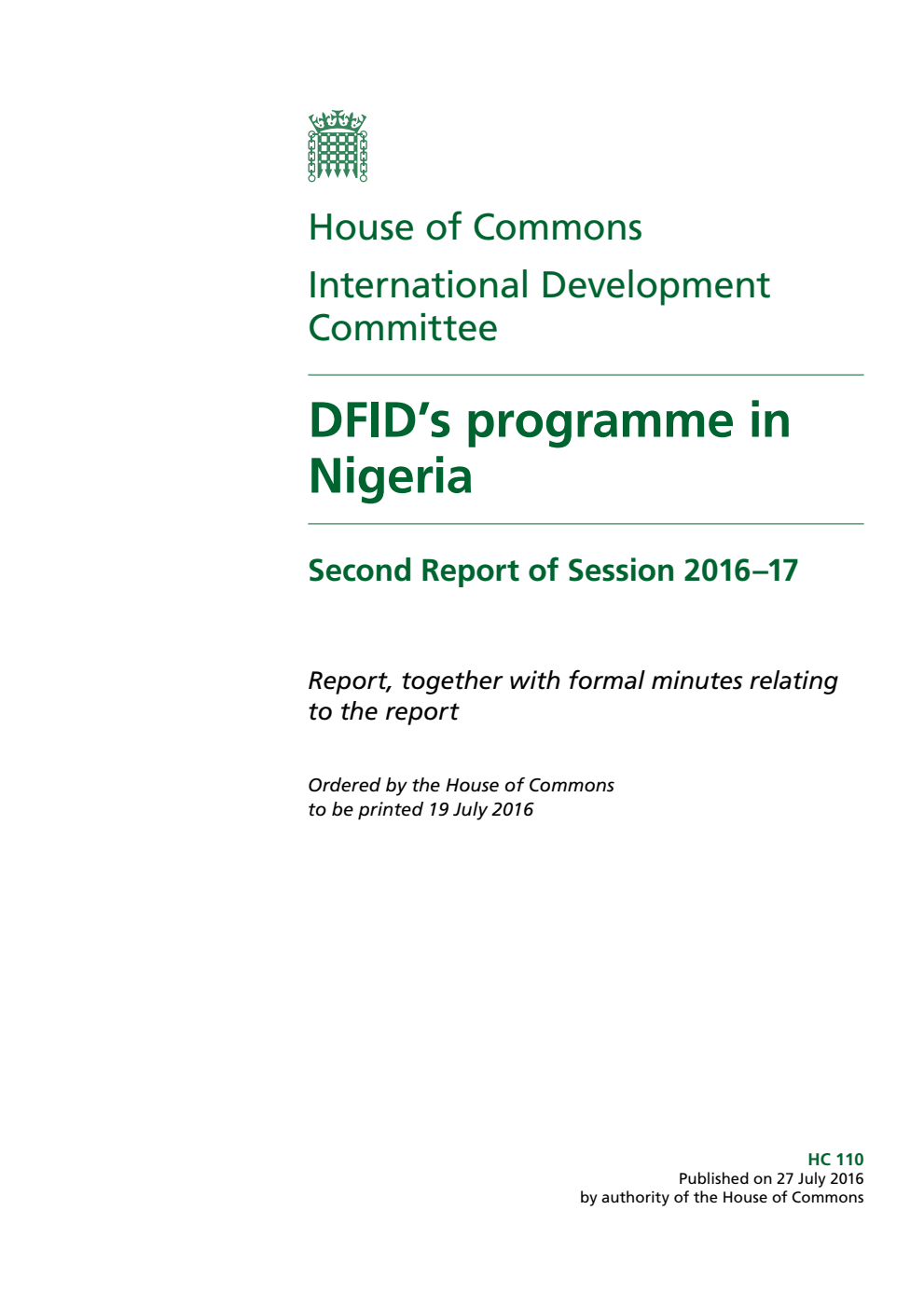 International Development Committee 2nd Report. DFID’s programme in Nigeria Volume 1. Report